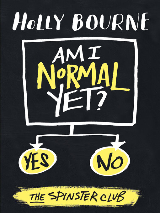 Title details for Am I Normal Yet? by Holly Bourne - Wait list